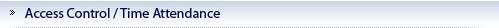Access Control / Time Attendance
